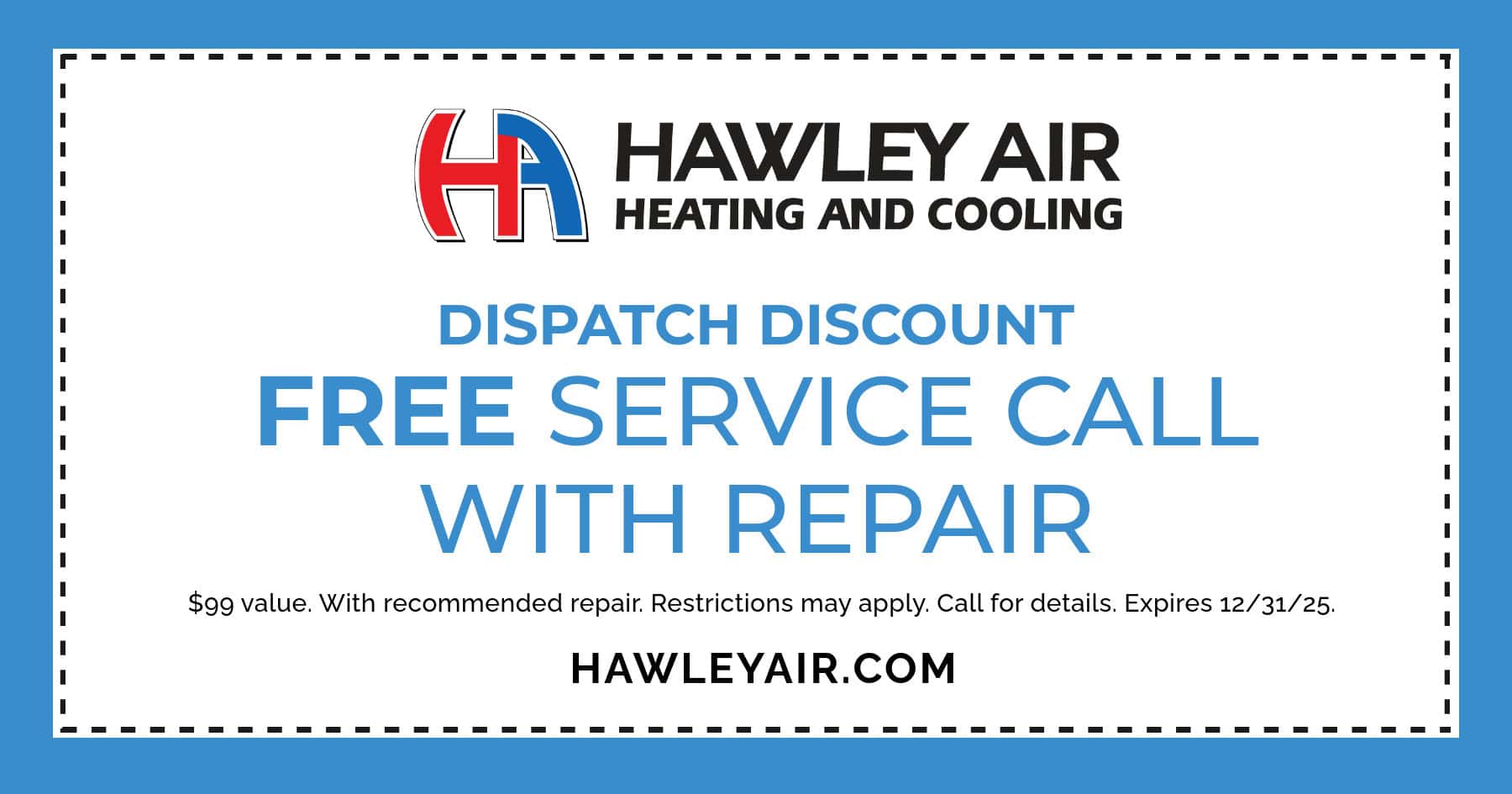  service call FREE with repair!